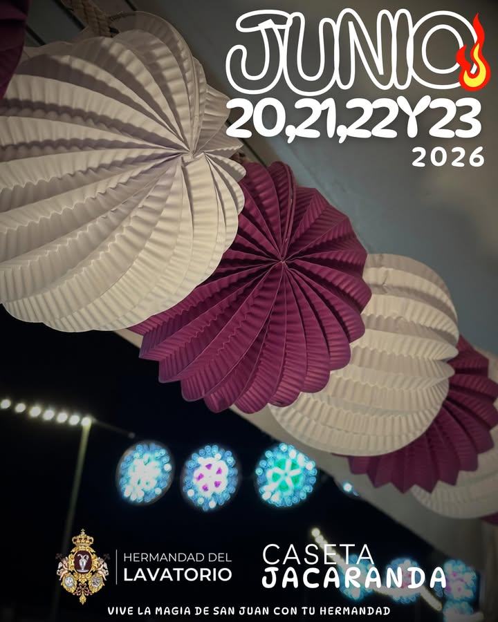 La Hermandad del Lavatorio te invita a la Caseta Jacaranda en la Feria de San Juan 2026