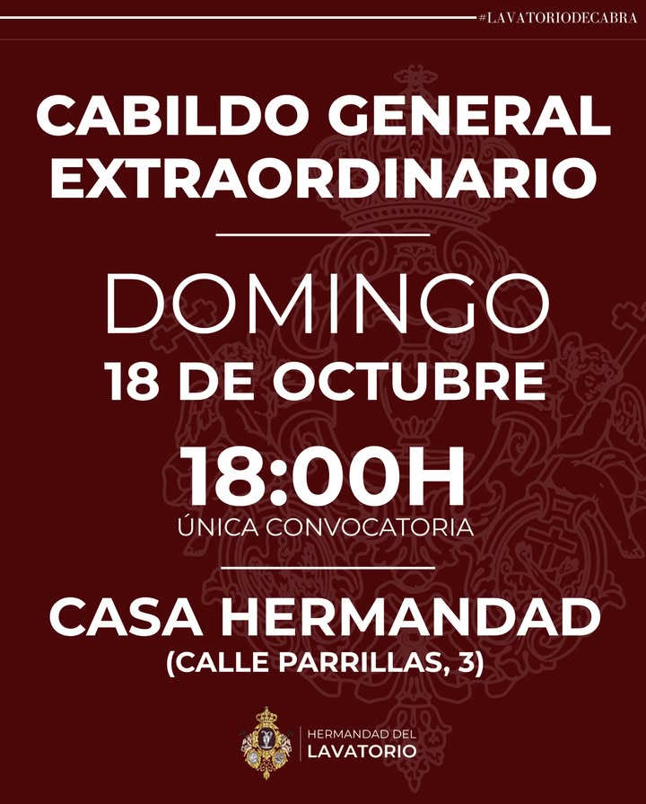Convocatoria del Cabildo General Extraordinario de la Hermandad del Lavatorio