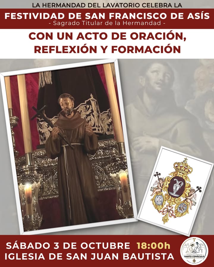 Encuentro en honor a San Francisco de Asís, Sagrado Titular de la Hermandad del Lavatorio